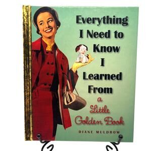 2013 Everything I Need to Know I Learned from a Little Golden Book, Reproduction